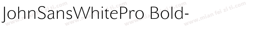 JohnSansWhitePro Bold字体转换